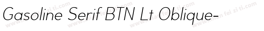 Gasoline Serif BTN Lt Oblique字体转换